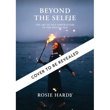 Beyond the Selfie: The Art of Self Portraiture in the Digital Age