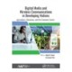 Digital Media and Wireless Communications in Developing Nations: Agriculture, Education, and the Economic Sector