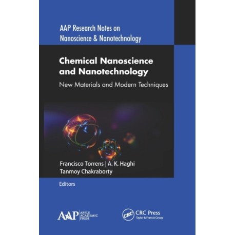 Chemical Nanoscience and Nanotechnology: New Materials and Modern Techniques