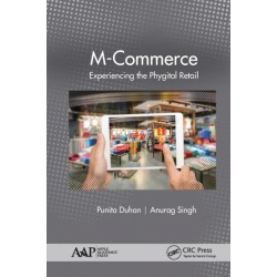 M-Commerce: Experiencing the Phygital Retail