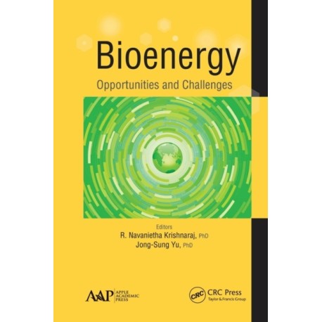 Bioenergy: Opportunities and Challenges