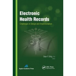 Electronic Health Records: Challenges in Design and Implementation