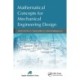 Mathematical Concepts for Mechanical Engineering Design