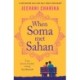 When Soma met Sahan: A captivating tale that will touch your heart