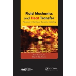 Fluid Mechanics and Heat Transfer: Advances in Nonlinear Dynamics Modeling