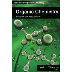 Organic Chemistry: Structure and Mechanisms