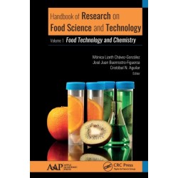 Handbook of Research on Food Science and Technology: Volume 1: Food Technology and Chemistry