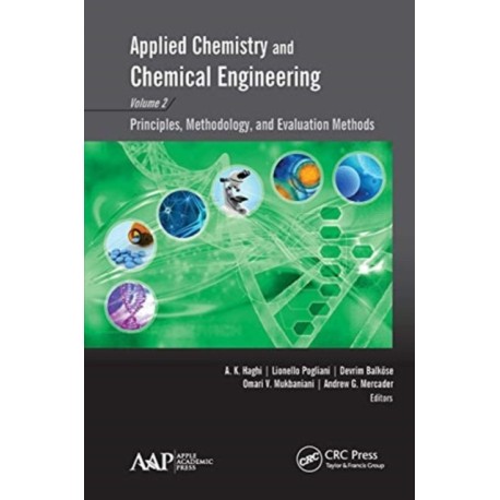 Applied Chemistry and Chemical Engineering, Volume 2: Principles, Methodology, and Evaluation Methods