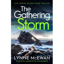 The Gathering Storm: An atmospheric, gripping Scottish police procedural