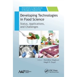 Developing Technologies in Food Science: Status, Applications, and Challenges