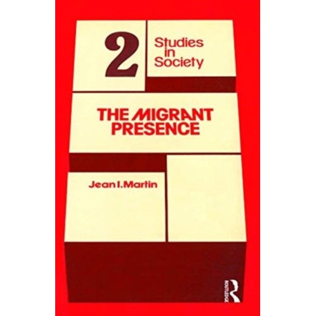 The Migrant Presence: Australian Responses 1947-1977