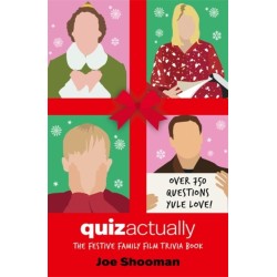 Quiz Actually: The Festive Family Film Quiz Book