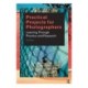 Practical Projects for Photographers: Learning Through Practice and Research