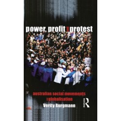 Power, Profit and Protest: Australian social movements and globalisation