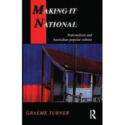Making It National: Nationalism and Australian popular culture