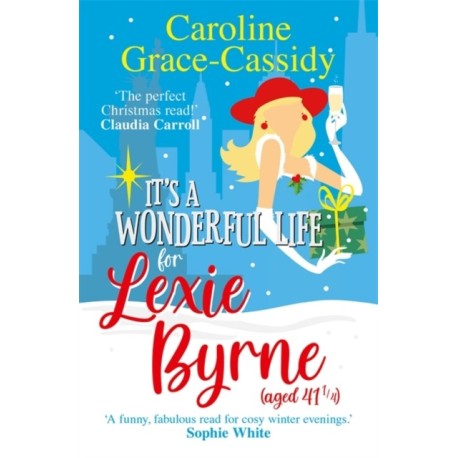 It's a Wonderful Life for Lexie Byrne (aged 41 ¼)