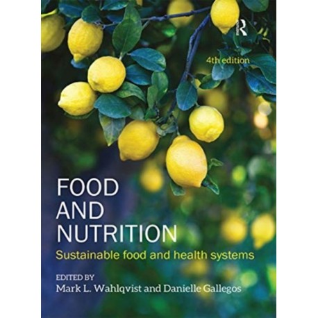 Food and Nutrition: Sustainable food and health systems