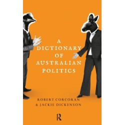A Dictionary of Australian Politics