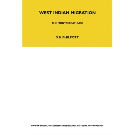 West Indian Migration: The Monserrat Case