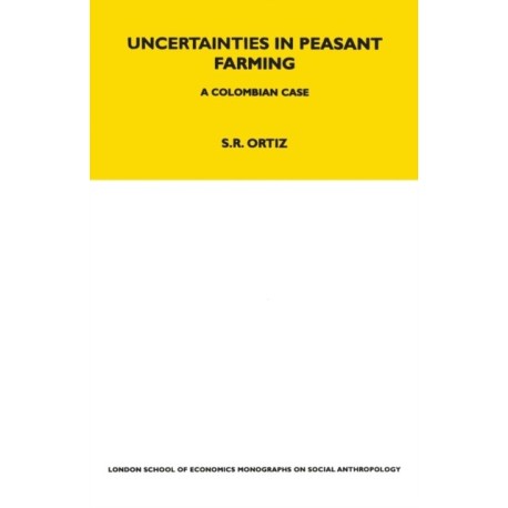 Uncertainties in Peasant Farming: A Colombian Case
