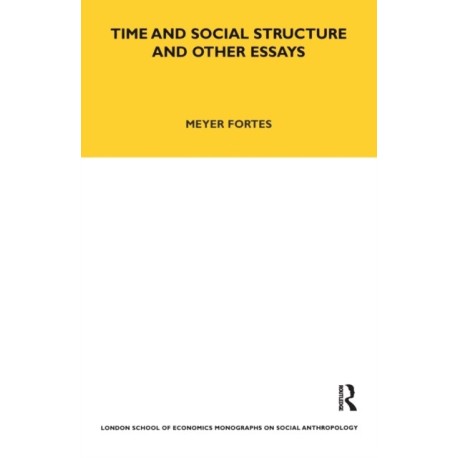 Time and Social Structure and Other Essays