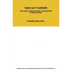Take Out Hunger: Two Case Studies of Rural Development in Basutoland Volume 39