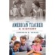 The American Teacher: A History
