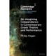 Re-imagining Independence in Contemporary Greek Theatre and Performance