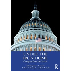 Under the Iron Dome: Congress from the Inside