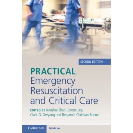 Practical Emergency Resuscitation and Critical Care