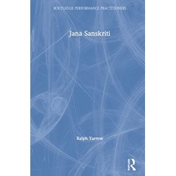 Jana Sanskriti: Performance as a New Politics