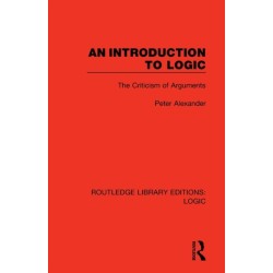 An Introduction to Logic: The Criticism of Arguments