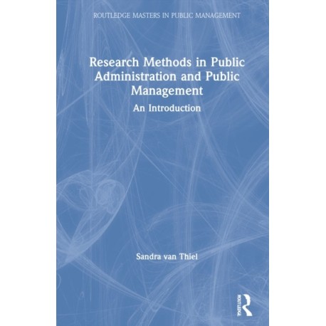 Research Methods in Public Administration and Public Management: An Introduction