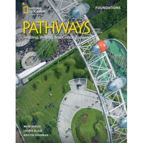 Pathways Reading, Writing, and Critical Thinking Foundations: Studenta€™s Book