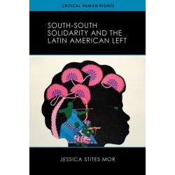 South-South Solidarity and the Latin American Left