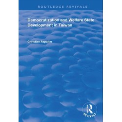 Democratization and Welfare State Development in Taiwan