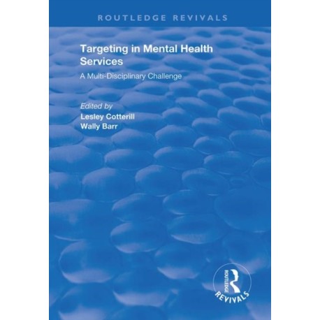 Targeting in Mental Health Services: A Multi-disciplinary Challenge