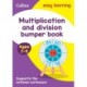 Multiplication & Division Bumper Book Ages 7-9: Ideal for Home Learning