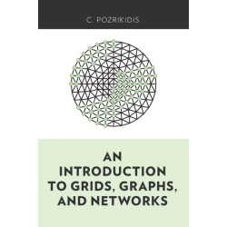 An Introduction to Grids, Graphs, and Networks