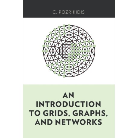 An Introduction to Grids, Graphs, and Networks