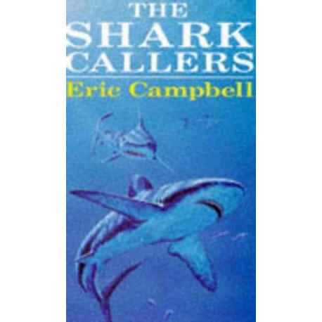 THE SHARK CALLERS