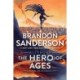 The Hero of Ages: Book Three of Mistborn