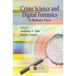 Crime Science and Digital Forensics: A Holistic View
