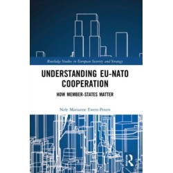Understanding EU-NATO Cooperation: How Member-States Matter