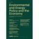 Environmental and Energy Policy and the Economy: Volume 4