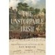 The Unstoppable Irish: Songs and Integration of the New York Irish, 1783–1883