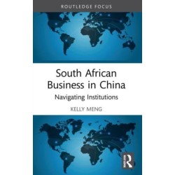 South African Business in China: Navigating Institutions