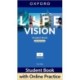 Life Vision: Advanced: Student Book with Online Practice: Print Student Book and 2 years' access to Student e-book