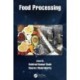 Food Processing: Advances in Thermal and Non-Thermal Technologies, Two Volume Set
