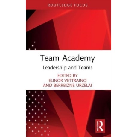 Team Academy: Leadership and Teams